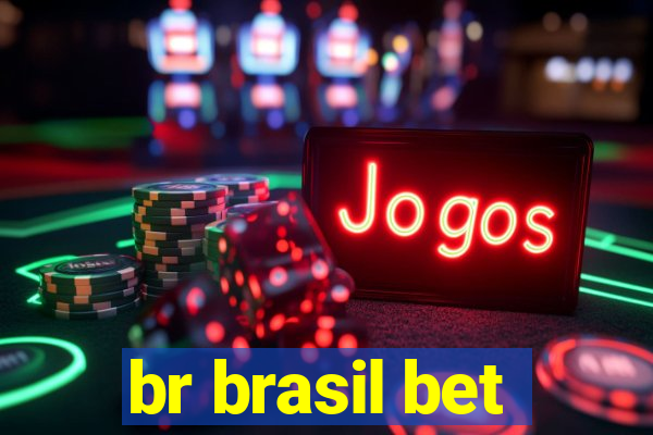 br brasil bet